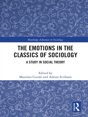 cover image of The Emotions in the Classics of Sociology